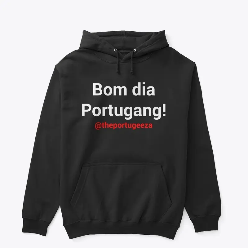 Bom dia Portugang!