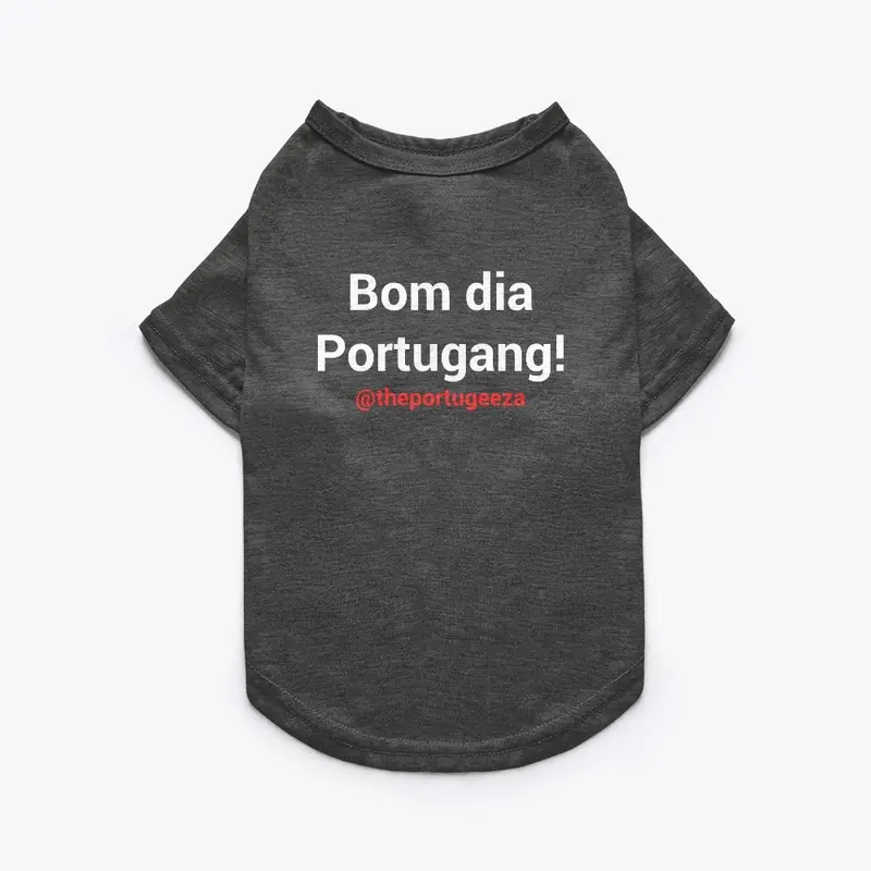 Bom dia Portugang!